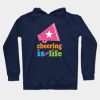 Cheerleading Cheering Is My Life Hoodie Official Cheerleading Merch