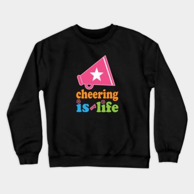 Cheerleading Cheering Is My Life Crewneck Sweatshirt Official Cheerleading Merch