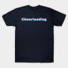 Cheerleading T-Shirt Official Cheerleading Merch