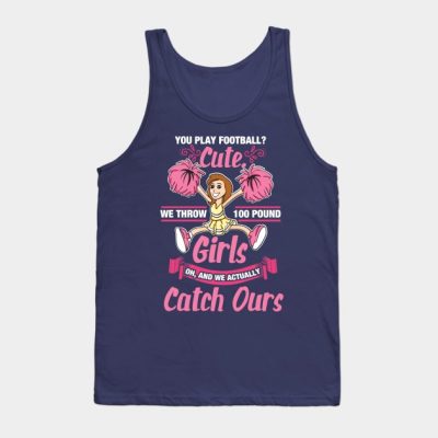 Funny Cheerleader Gifts You Play Football Cute We  Tank Top Official Cheerleading Merch