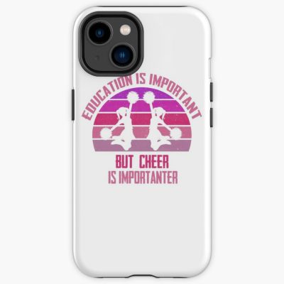 Education Is Important But Cheer Is Importanter Funny Cheerleading Iphone Case Official Cheerleading Merch