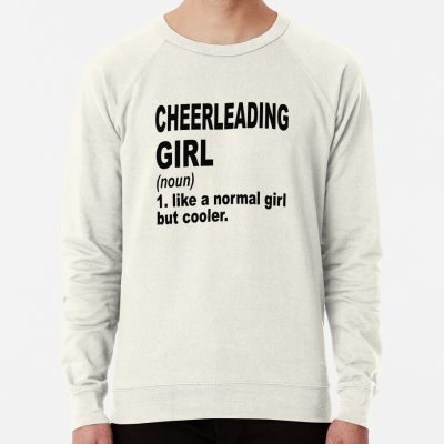 Cheerleading Girl Definition,Cheerleading Girl Like A Normal Girl But Cooler Sweatshirt Official Cheerleading Merch