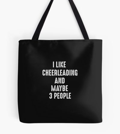 I Like Cheerleading And Maybe 3 People Tote Bag Official Cheerleading Merch