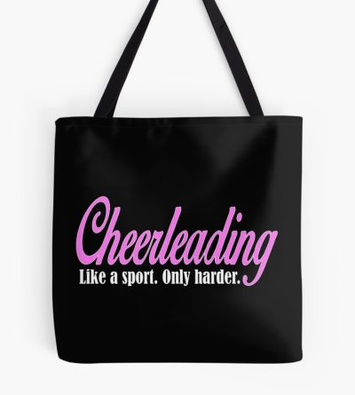 Cheerleading Like A Sport Only Harder Cheerleader Tote Bag Official Cheerleading Merch