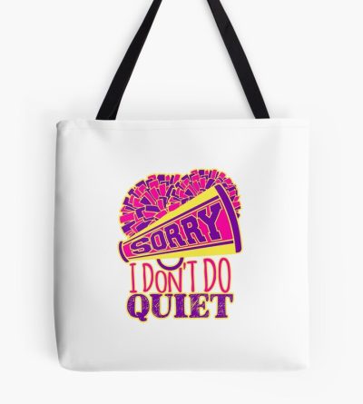 Cheerleading Sorry I Don'T Do Quiet Tote Bag Official Cheerleading Merch