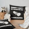 Sorry I Can'T My Daughter Has Cheerleading, Cheerleading Mom, Cheerleading Dad, Cheerleading Gifts Throw Pillow Official Cheerleading Merch