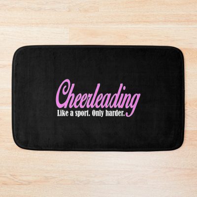 Cheerleading Like A Sport Only Harder Cheerleader Bath Mat Official Cheerleading Merch