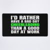 I'D Rather Have A Bad Day Cheerleading Mouse Pad Official Cheerleading Merch